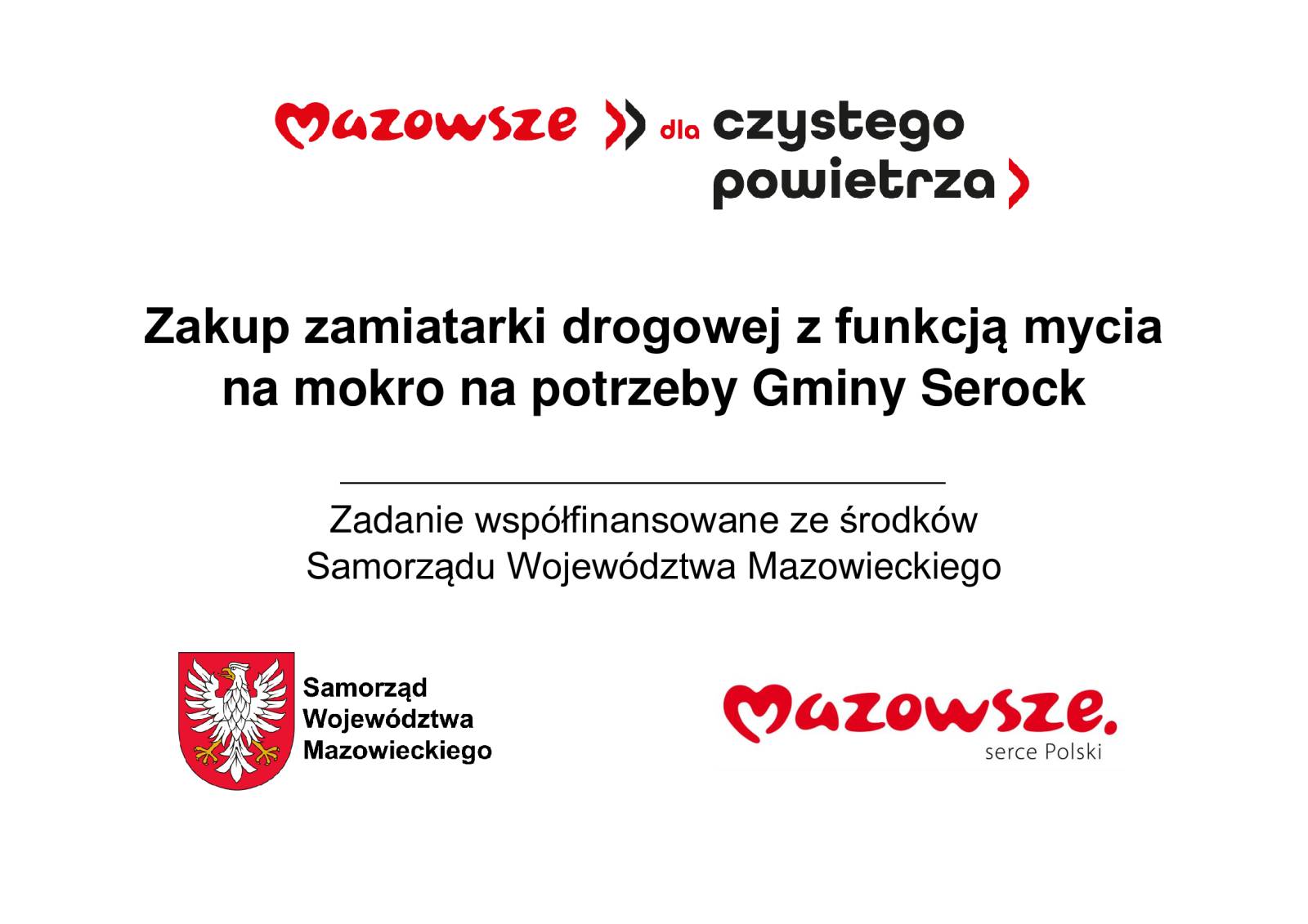 Mazowsze dla czystego powietrza 2024 – Zakup zamiatarki drogowej z funkcją mycia na mokro na potrzeby Gminy Serock”