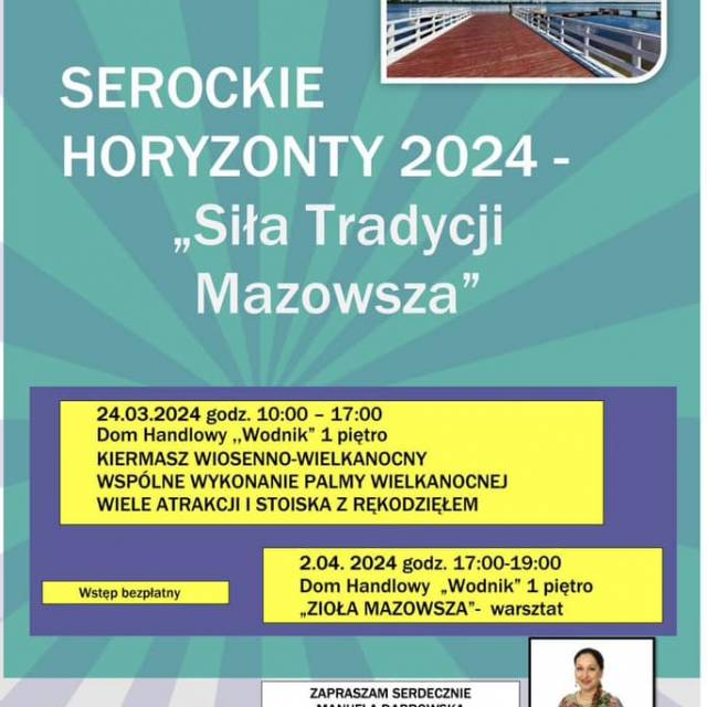 Serockie Horyzonty 2024 „Siła Tradycji Mazowsza”