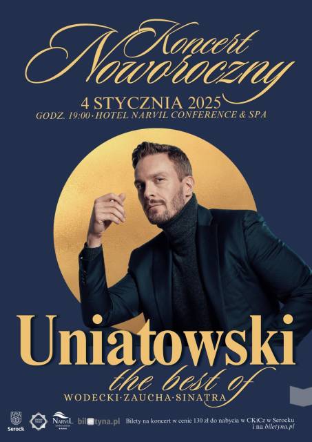 Koncert Noworoczny - Uniatowski the Best Of