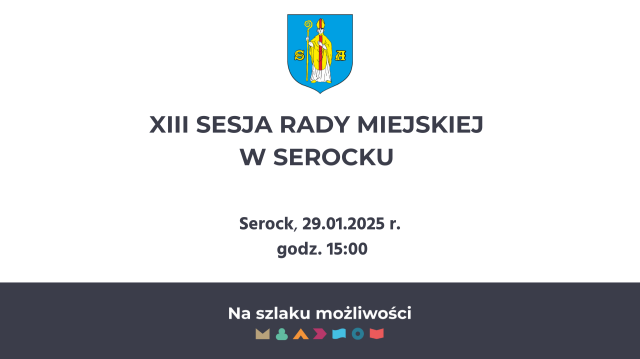 XIII Sesja Rady Miejskiej w Serocku