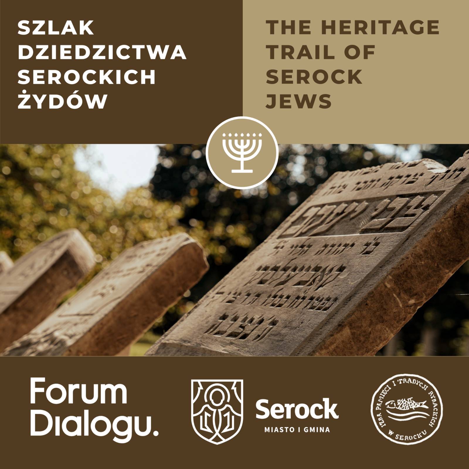 Szlak dziedzictwa serockich Żydów / The Heritage Trail of Serock Jews