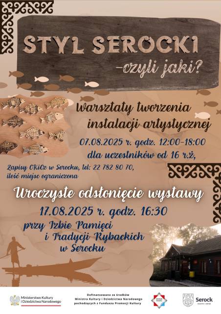 STYL SEROCKI - Czyli jaki? (warsztaty tworzenia instalacji artystycznej)