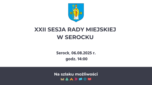 XXII Sesja Rady Miejskiej w Serocku