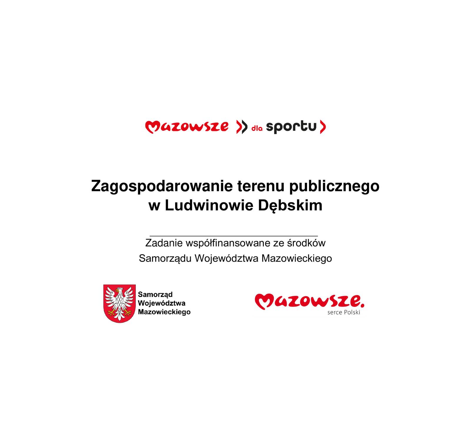 Zagospodarowanie terenu publicznego w Ludwinowie Dębskim