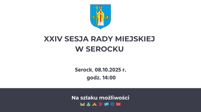XXIV Sesja Rady Miejskiej w Serocku
