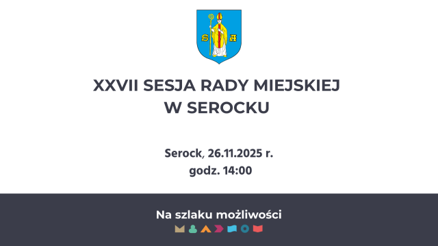 XXVII Sesja Rady Miejskiej w Serocku